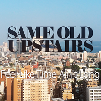 アーティストの画像（SAME OLD UPSTAIRS）
